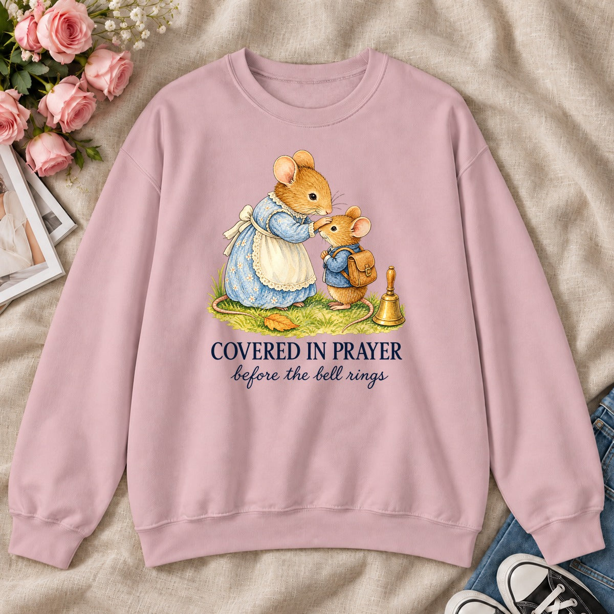 Covered In Prayer Before The Bell Rings, Gift For Christian Teachers - 2D Unisex Sweatshirt
