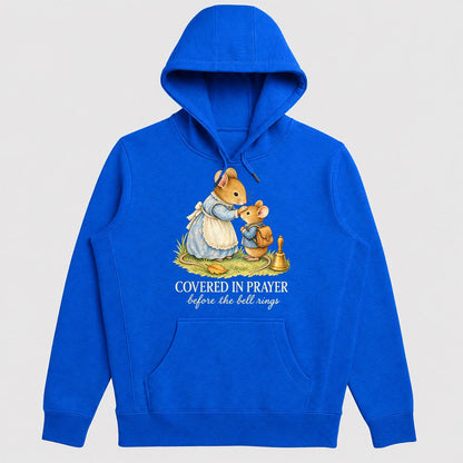 Covered In Prayer Before The Bell Rings, Gift For Christian Moms - 2D Unisex Hoodie