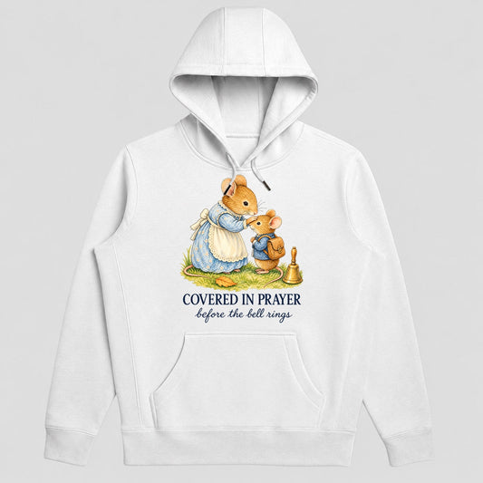 Covered In Prayer Before The Bell Rings, Gift For Christian Moms - 2D Unisex Hoodie