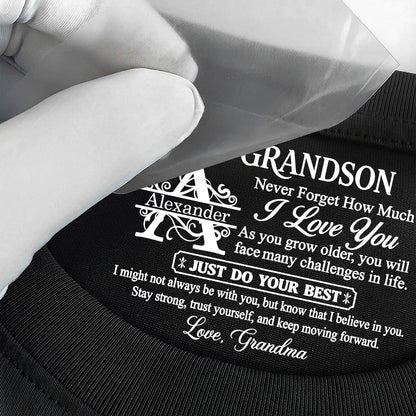 To My Grandson Never Forget How Much I Love You, Gift For Grandson | Personalized Shirt With Design Inner Neck
