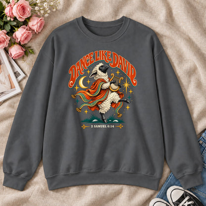 Dance Like David Sheep, Gift For Christian Worship Lovers - 2D Unisex Sweatshirt