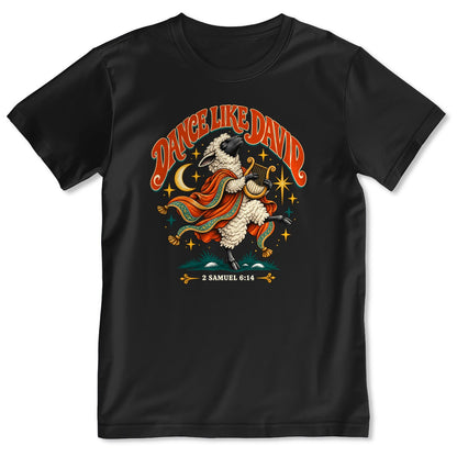 Dance Like David Dancing Sheep, Gift For Christian - 2D Unisex T-shirt