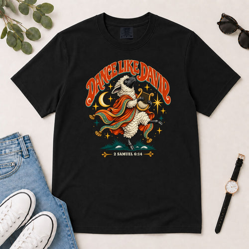 Dance Like David Sheep, Gift For Christian Worship Lovers - 2D Unisex Garment-dyed T-shirt