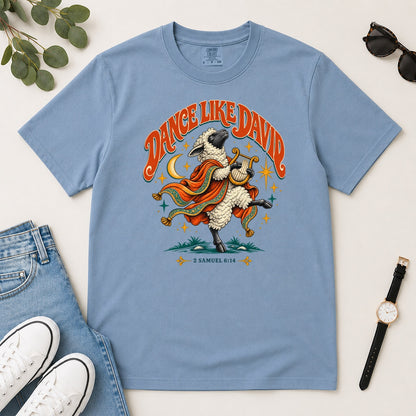 Dance Like David Sheep, Gift For Christian Worship Lovers - 2D Unisex Garment-dyed T-shirt