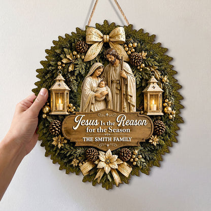 Jesus Is The Reason For The Season, Gift For Family - Personalized Wooden Door Sign