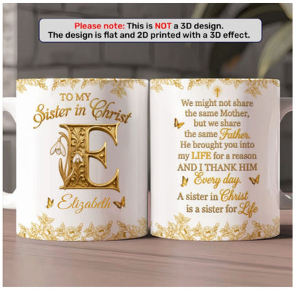 To My Sister In Christ, Gift For Sister In Christ | Personalized Ceramic Coffee Mug