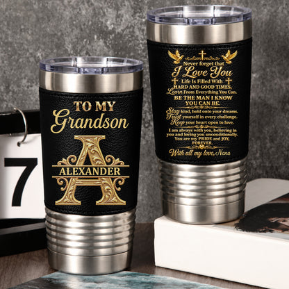 Be The Man I Know You Can Be, Gift For Grandson | Personalized 20oz Leather Wrapped Tumbler