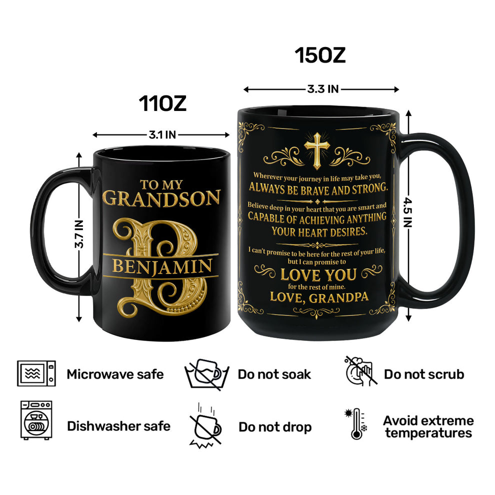To My Grandson Always Be Brave And Strong, Gift For Grandson | Personalized Ceramic Coffee Mug