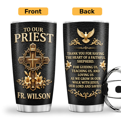 Thank You For Being A Faithful Shepherd, Christian Gift For Priest | Personalized Stainless Steel Tumbler