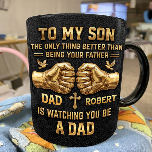 The Only Thing Better Than Being Your Father, Gift For Son | Personalized Ceramic Coffee Mug
