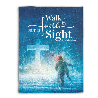 Christian Fleece Blanket, Walk by Faith Not by Sight Bible Verse