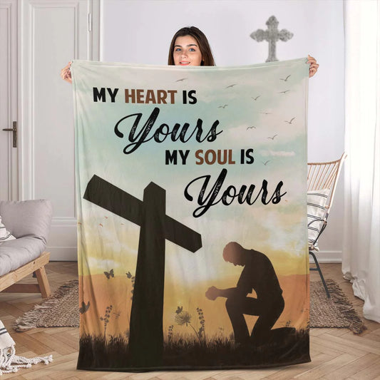 Christian Fleece Blanket, My Heart Is Yours Faith Prayer Quote