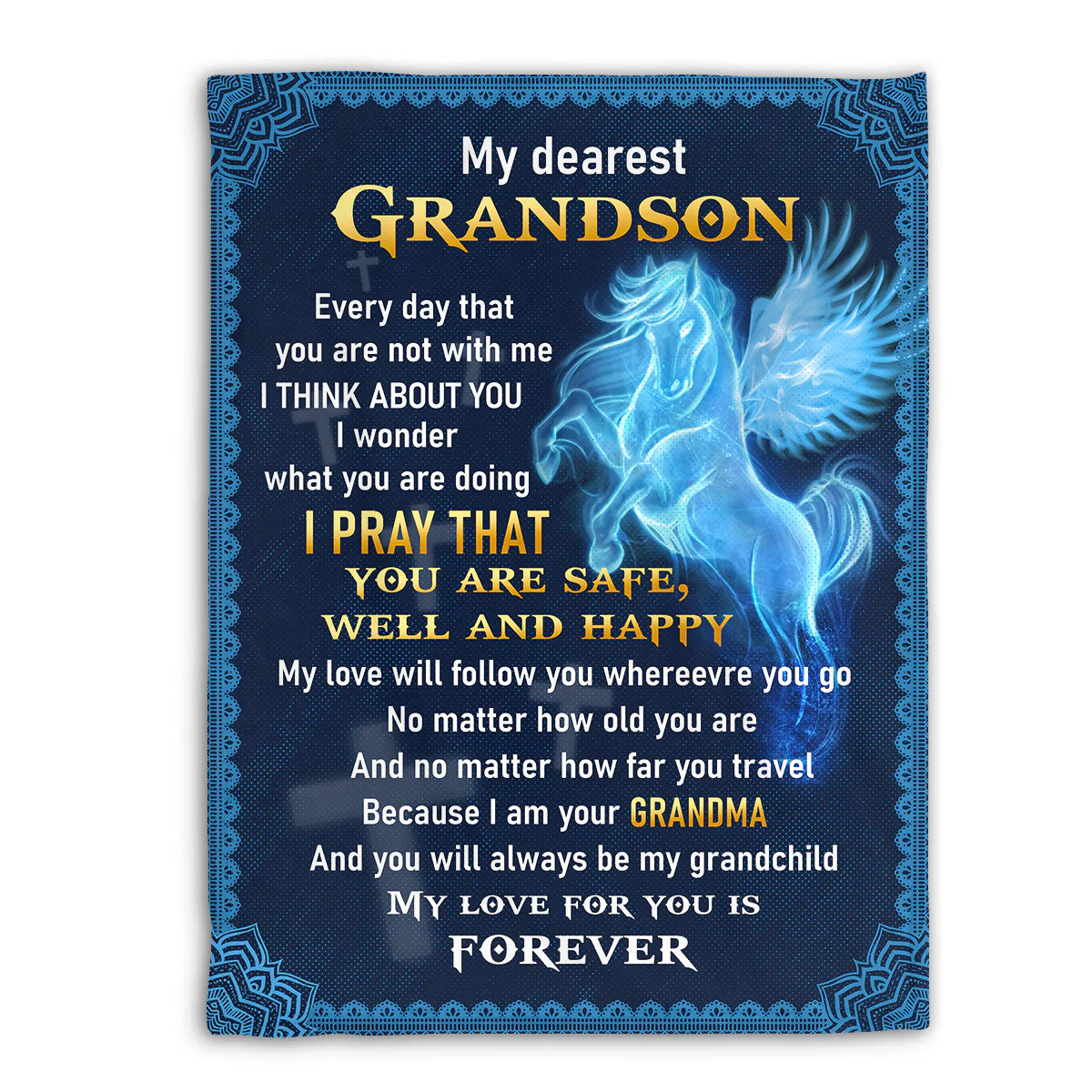 To My Grandson Fleece Blanket – I Pray You Are Safe & Happy