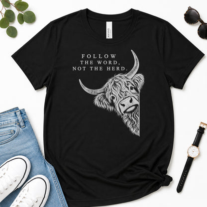 Follow The Word Not The Herd, Gift For Christian Highland Cow Lovers - 2D Unisex Premium T-shirt