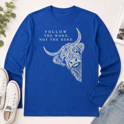 Follow The Word Not The Herd, Gift For Christian Cow Lovers - 2D Unisex Long Sleeve