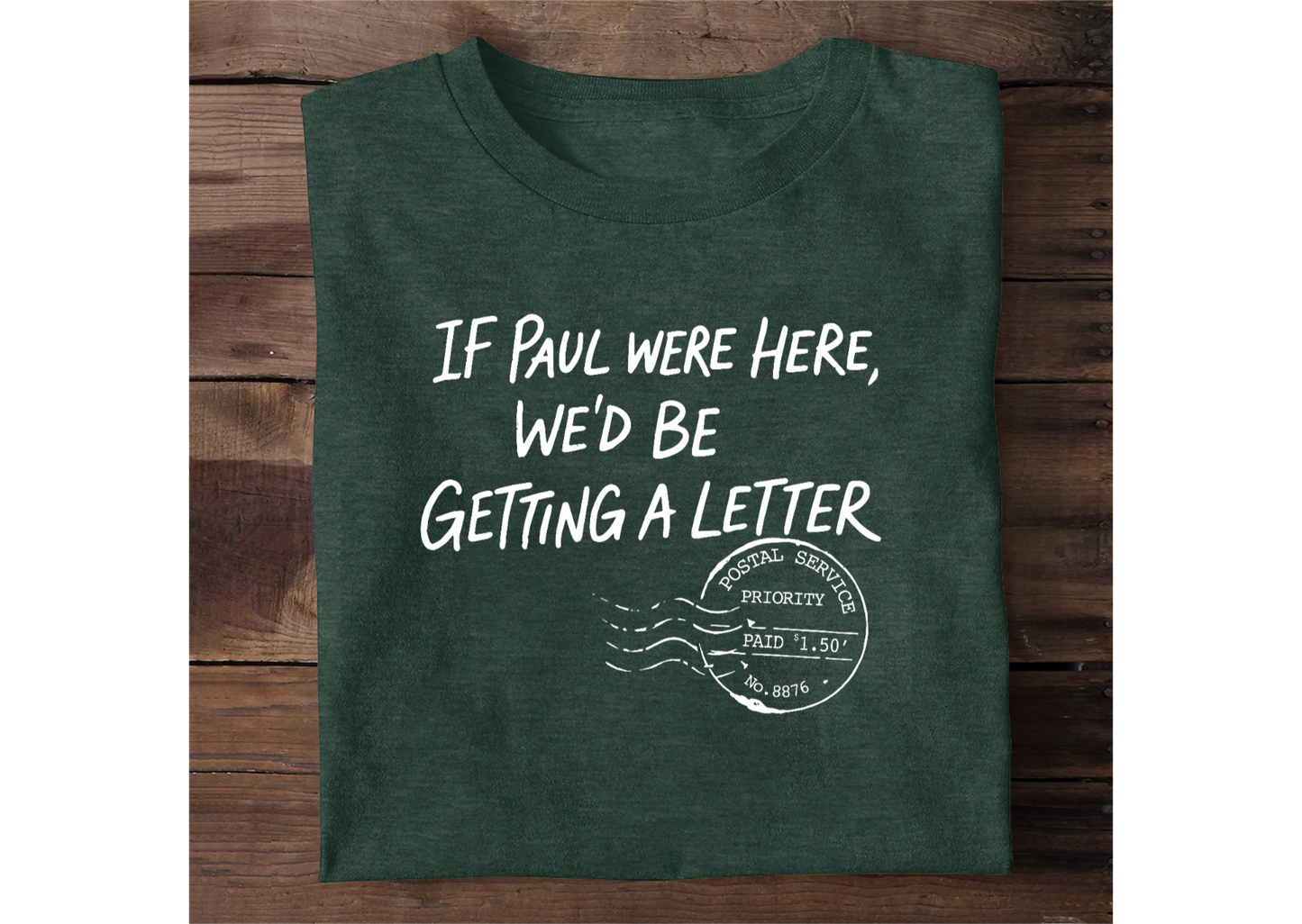 If Paul Were Here | 2D Unisex T-shirt