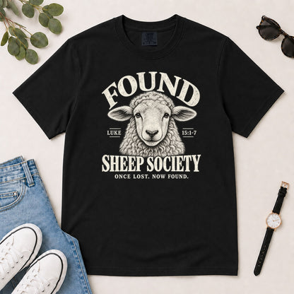 Found Sheep Society Once Lost Now Found, Gift For New Believers - 2D Unisex Garment-dyed T-shirt