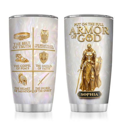 Put On The Full Armor Of God | Personalized Stainless Steel Tumbler