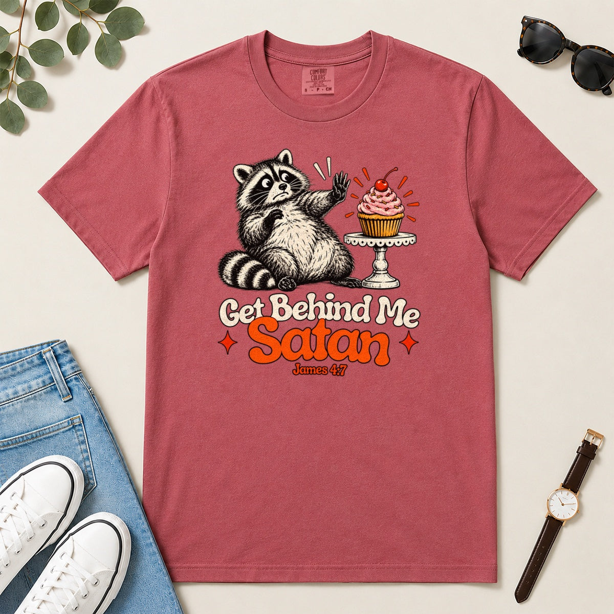 Get Behind Me Satan, Gift For Christian Dessert Lovers - 2D Unisex Garment-dyed T-shirt