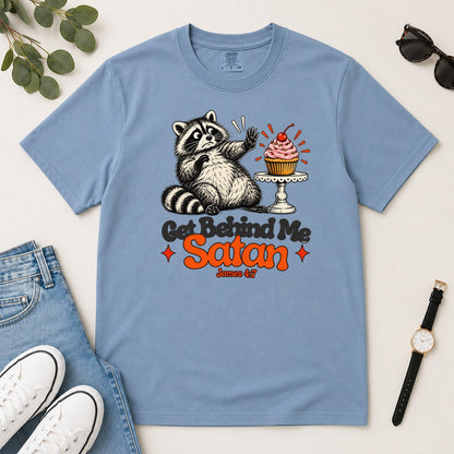 Get Behind Me Satan, Gift For Christian Dessert Lovers - 2D Unisex Garment-dyed T-shirt