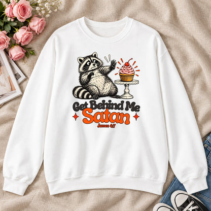 Get Behind Me Satan, Gift For Christian Dessert Lovers - 2D Unisex Sweatshirt
