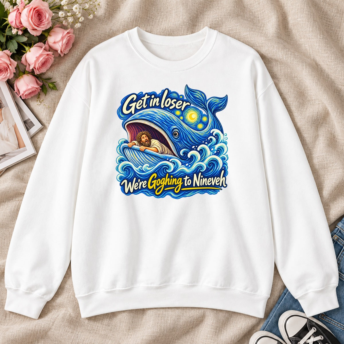 Get In Loser We're Goghing To Nineveh, Gift For Christian Art Lovers - 2D Unisex Sweatshirt