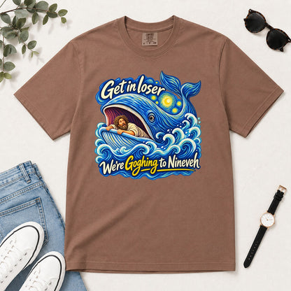 Get In Loser We're Goghing To Nineveh, Jonah 1:17, Funny Bible Gift For Christian Art Lovers | 2D Unisex Garment-dyed T-shirt