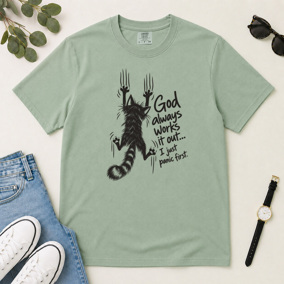 God Always Works It Out I Just Panic First, Gift For Christian Cat Moms - 2D Unisex Garment-dyed T-shirt