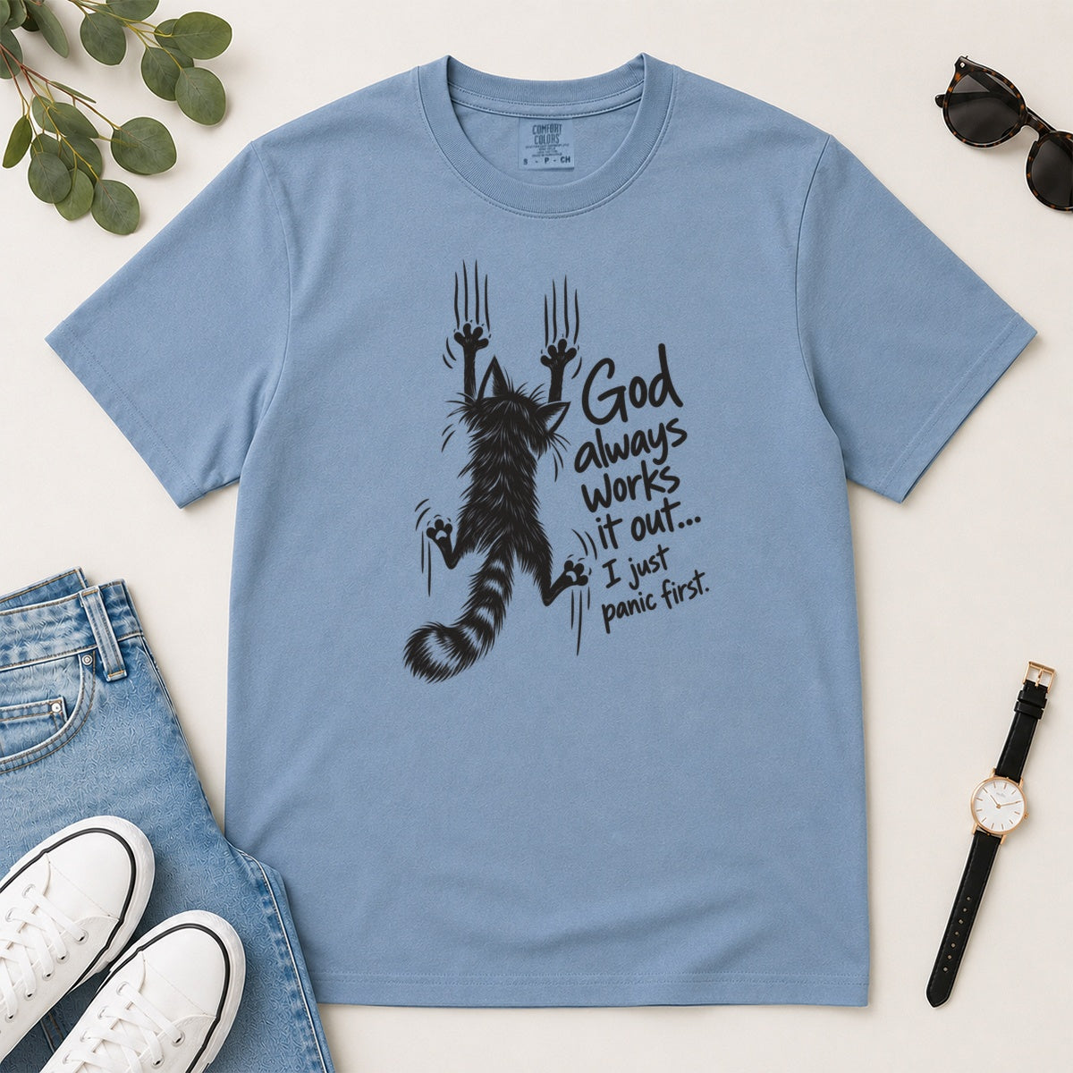 God Always Works It Out I Just Panic First, Gift For Christian Cat Moms - 2D Unisex Garment-dyed T-shirt