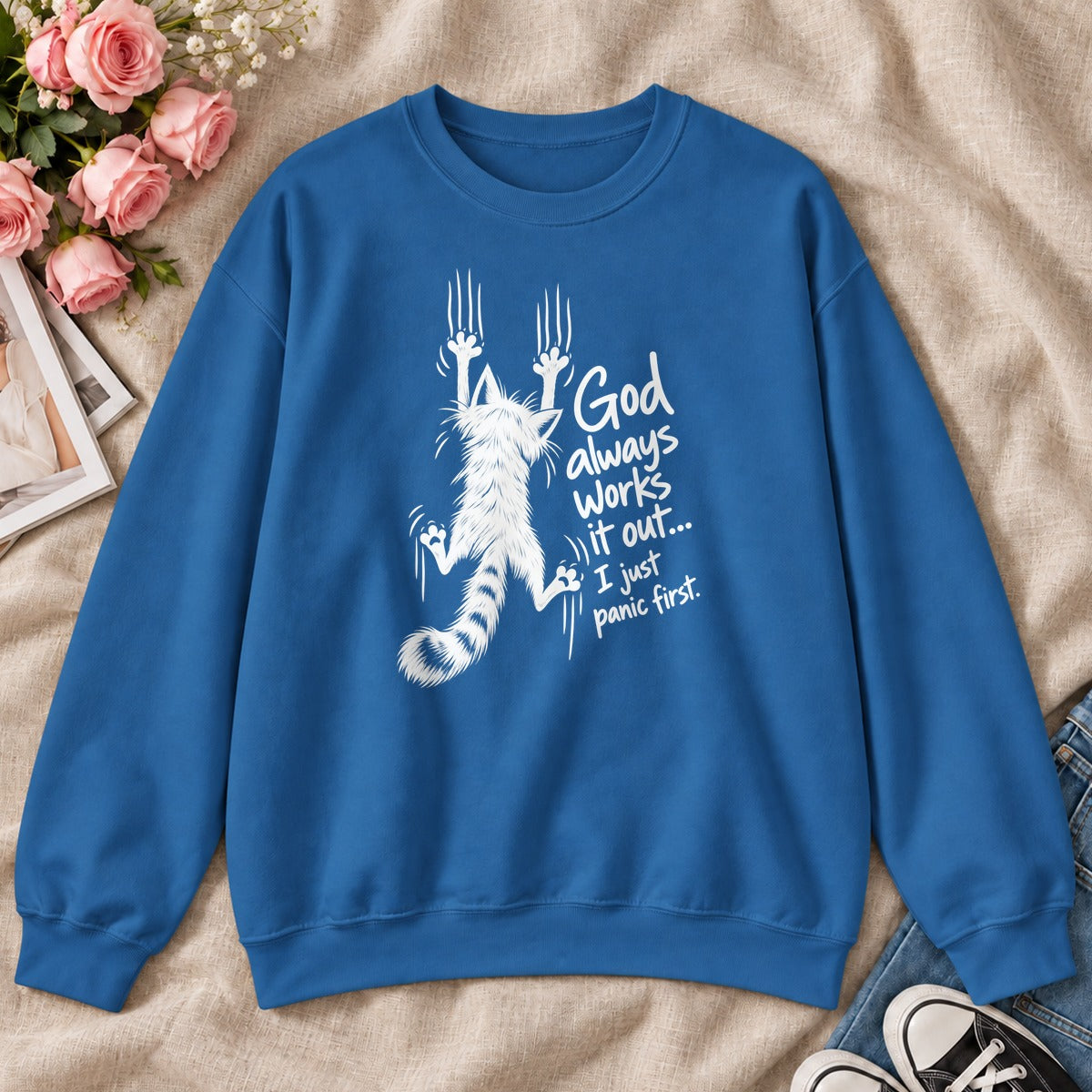 God Always Works It Out I Just Panic First, Gift For Christian Cat Moms - 2D Unisex Sweatshirt