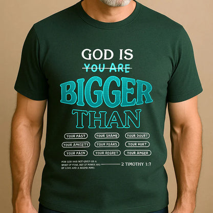 God Is Bigger Than Your Fear | 2D Unisex T-shirt