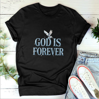 God Is Forever | 2D Unisex T-shirt
