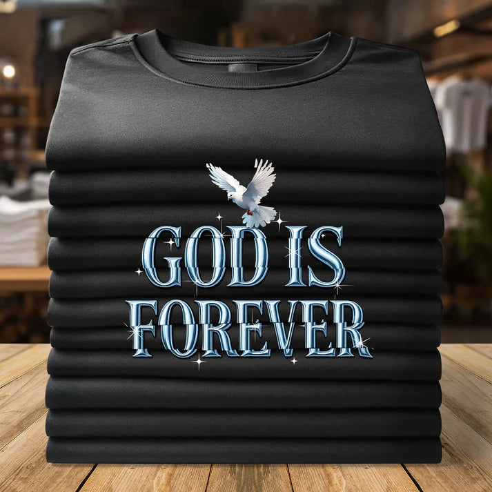 God Is Forever | 2D Unisex T-shirt