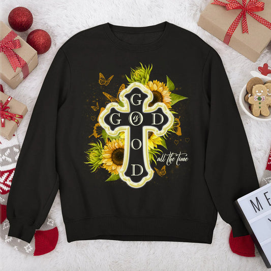 God Is Good All The Time | 2D Unisex Sweatshirt