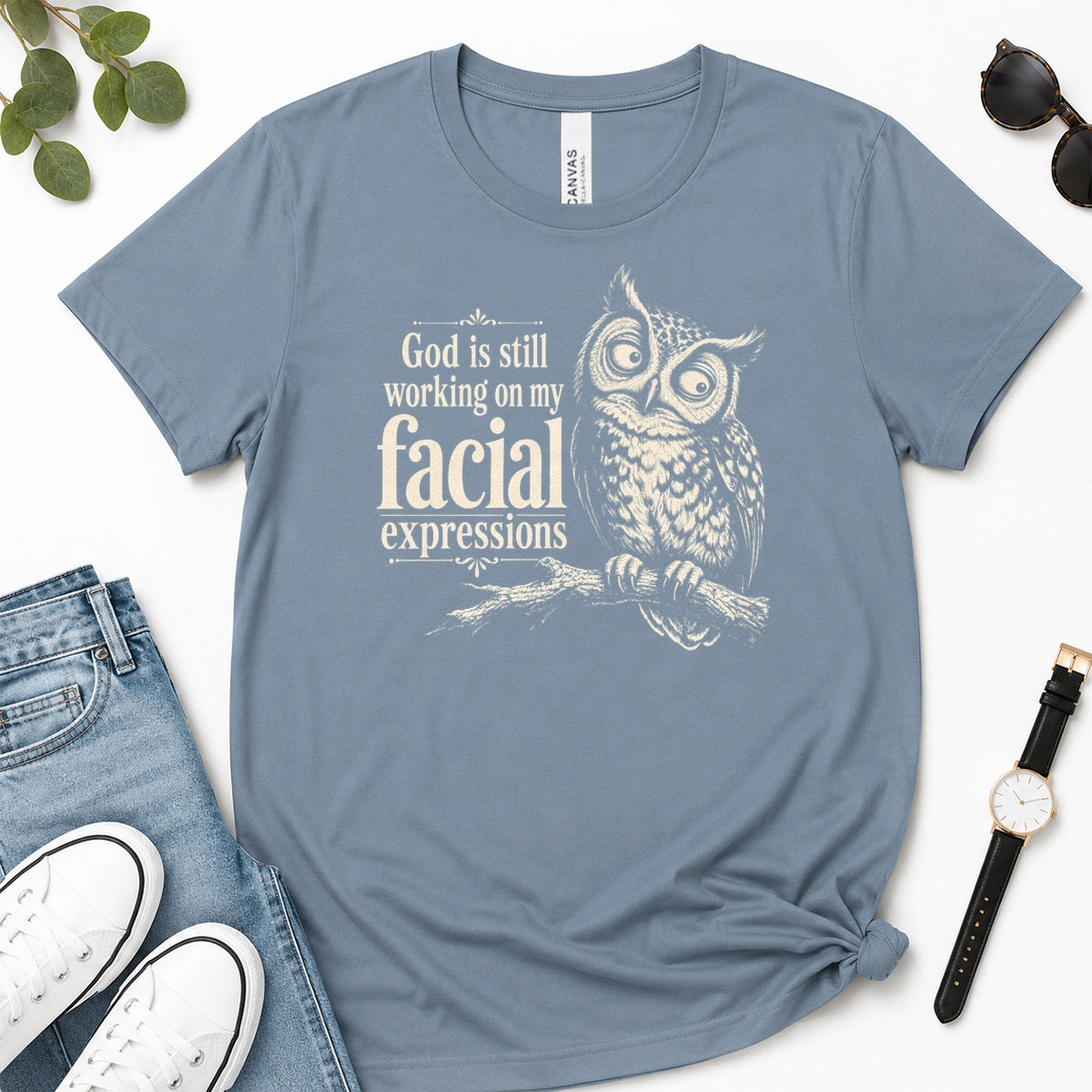 God Is Still Working On My Facial Expressions, Gift For Funny Christian Women - 2D Unisex Premium T-shirt