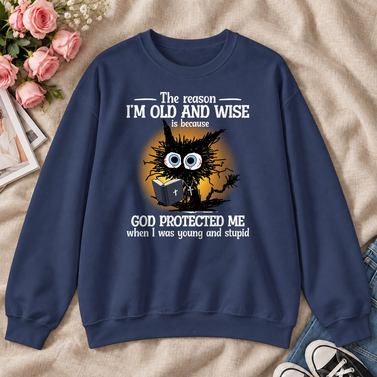 God Protected Me When I Was Young And Stupid, Gift For Christian Grandparents - 2D Unisex Sweatshirt