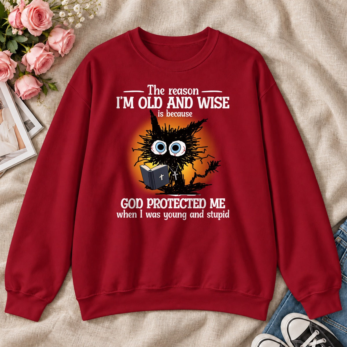 God Protected Me When I Was Young And Stupid, Gift For Christian Grandparents - 2D Unisex Sweatshirt
