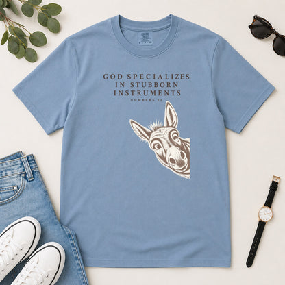God Specializes In Stubborn Instruments, Gift For Funny Christians - 2D Unisex Garment-dyed T-shirt