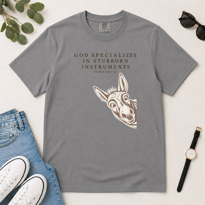God Specializes In Stubborn Instruments, Gift For Funny Christians - 2D Unisex Garment-dyed T-shirt