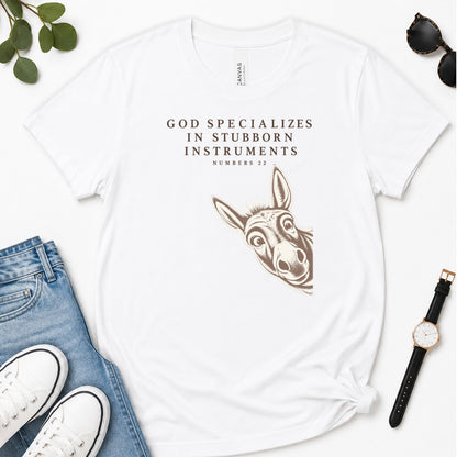 God Specializes In Stubborn Instruments, Gift For Funny Christians - 2D Unisex Premium T-shirt