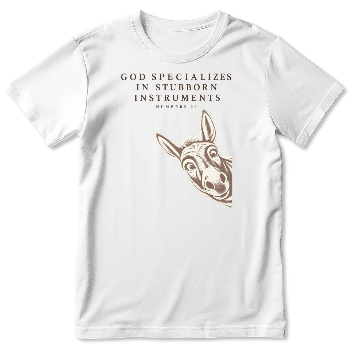 God Specializes In Stubborn Instruments Numbers 22 Donkey, Gift For Christian Bible Humor Lovers - 2D Unisex T-shirt
