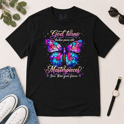 God Turns Broken Pieces Into Masterpieces, Gift For Christian Women - 2D Unisex Garment-dyed T-shirt