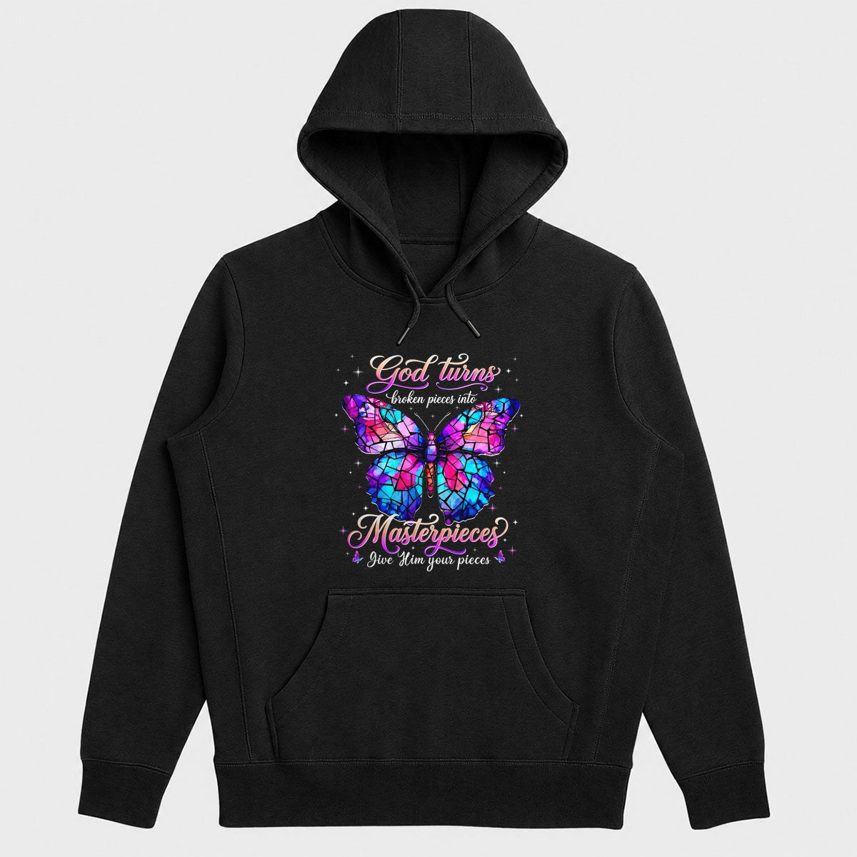 God Turns Broken Pieces Into Masterpieces Give Him Your Pieces, Gift For Christian Butterfly Lovers - 2D Unisex Hoodie