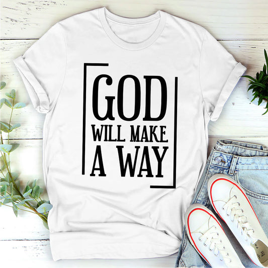 God Will Make A Way | 2D Unisex T-shirt