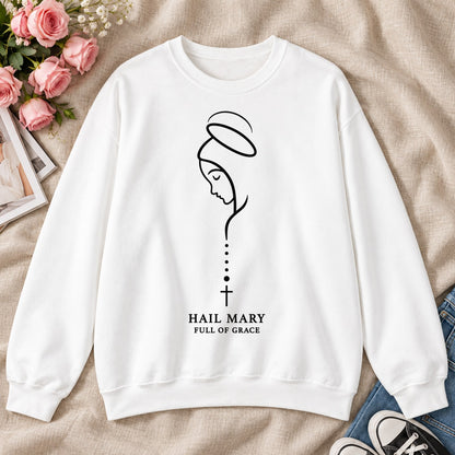 Hail Mary Full Of Grace, Gift For Catholic Women - 2D Unisex Sweatshirt
