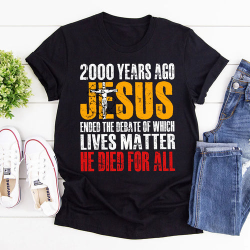 He Died For All | 2D Unisex T-shirt
