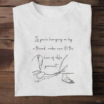 Hem Of His Garment | 2D Unisex T-shirt