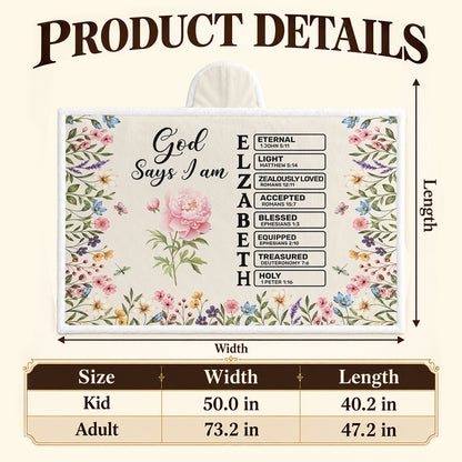 God Says I Am, Gift For Her, Daughter, Friend, Sister | Personalized Wearable Blanket Hoodie