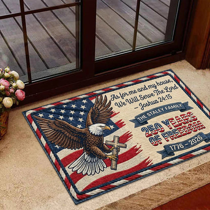 As For Me And My House 250 Years Of Freedom - Personalized Doormat