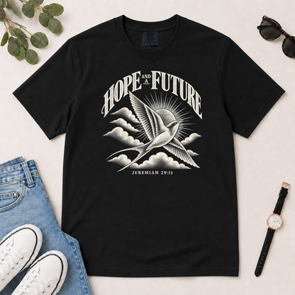 Hope And A Future, Jeremiah 29:11, Gift For Christian Graduates - 2D Unisex Garment-dyed T-shirt
